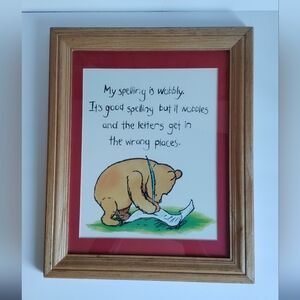 Winnie the Pooh Art Print Matted and Framed "My Spelling is Wobbly" Adorable!